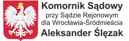 Komornik Sądowy Aleksander Ślęzak